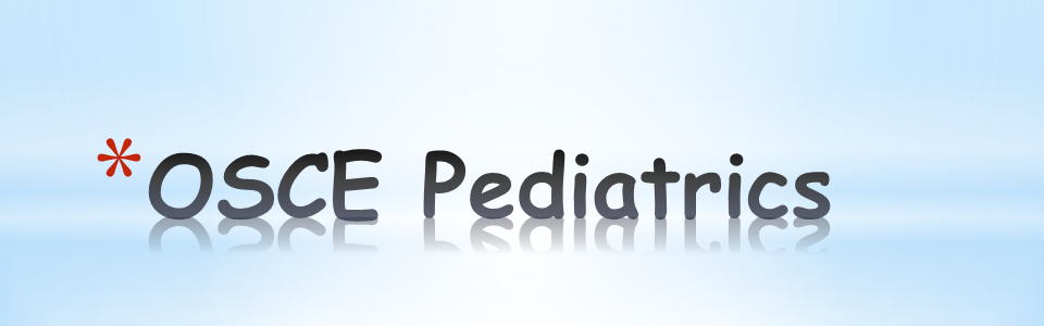 Welcome to OSCE Pediatrics. We Help You Succeed.